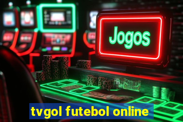 tvgol futebol online